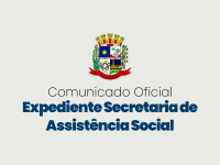 Comunicado expediente secretaria de Assistência Social